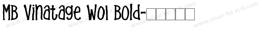 MB Vinatage W01 Bold字体转换